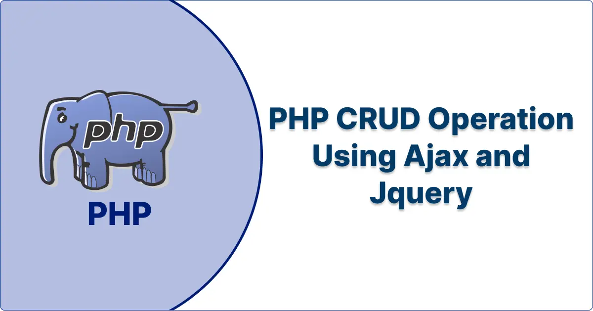 PHP CRUD Operation Using Ajax And JQuery