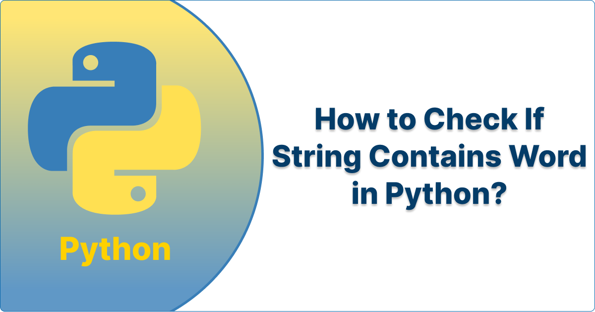 How To Check If String Contains Word In Python 