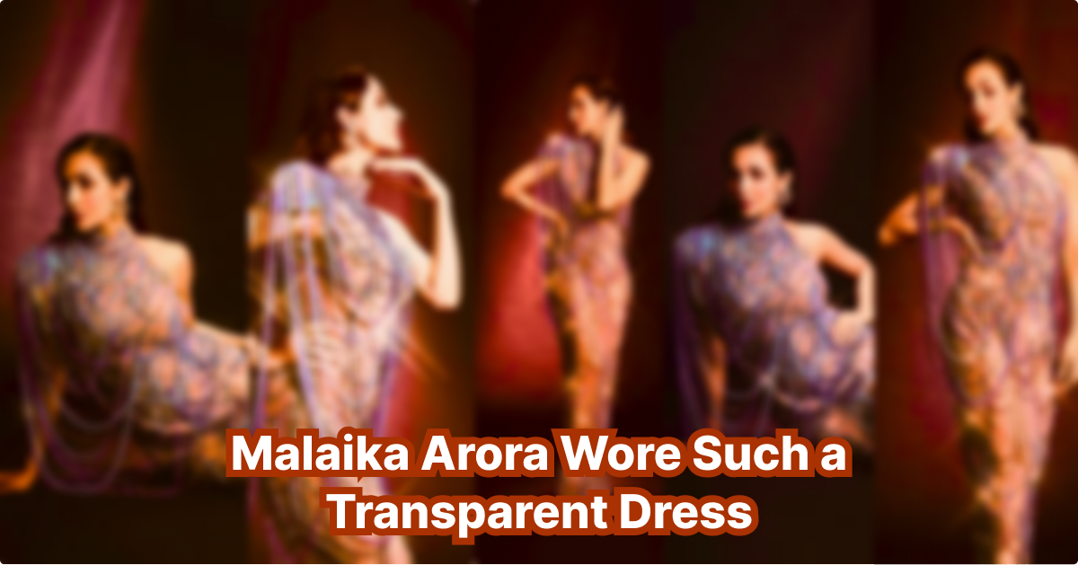 Malaika Arora wore such a transparent dress