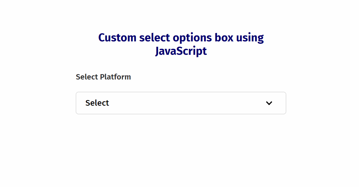 Custom select options box using javaScript